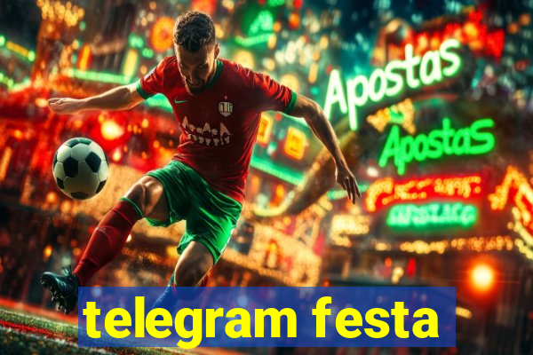 telegram festa